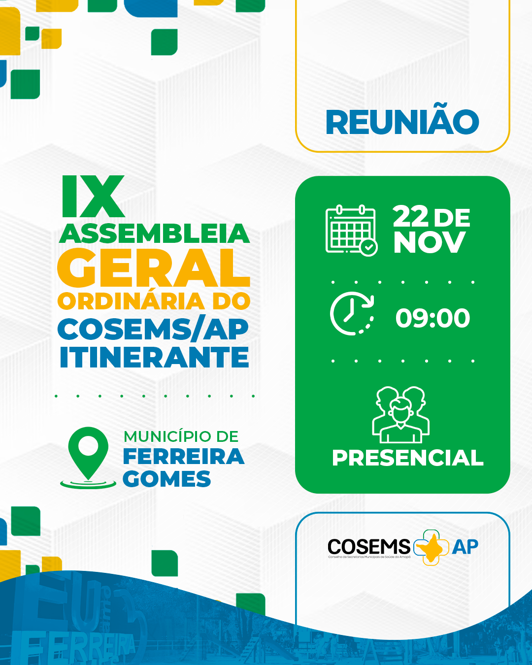 IX ASSEMBLEIA GERAL ORDINÁRIA DO COSEMS/AP ITENERANTE